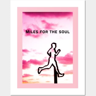 Miles for the Soul - Positive Running Quote Posters and Art